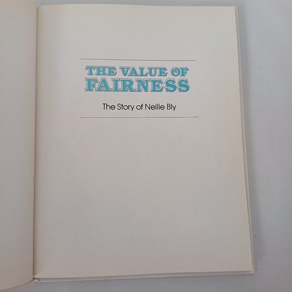 The Value Of Fairness. The Story Of Nellie Bly Vintage Book - Picture 2 of 12